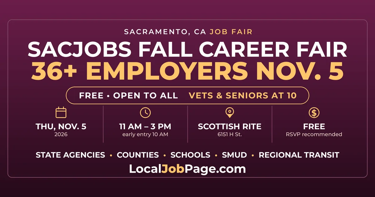 SacJobs Fall Career Fair Nov. 5: State, County and School Employers Hiring in East Sacramento