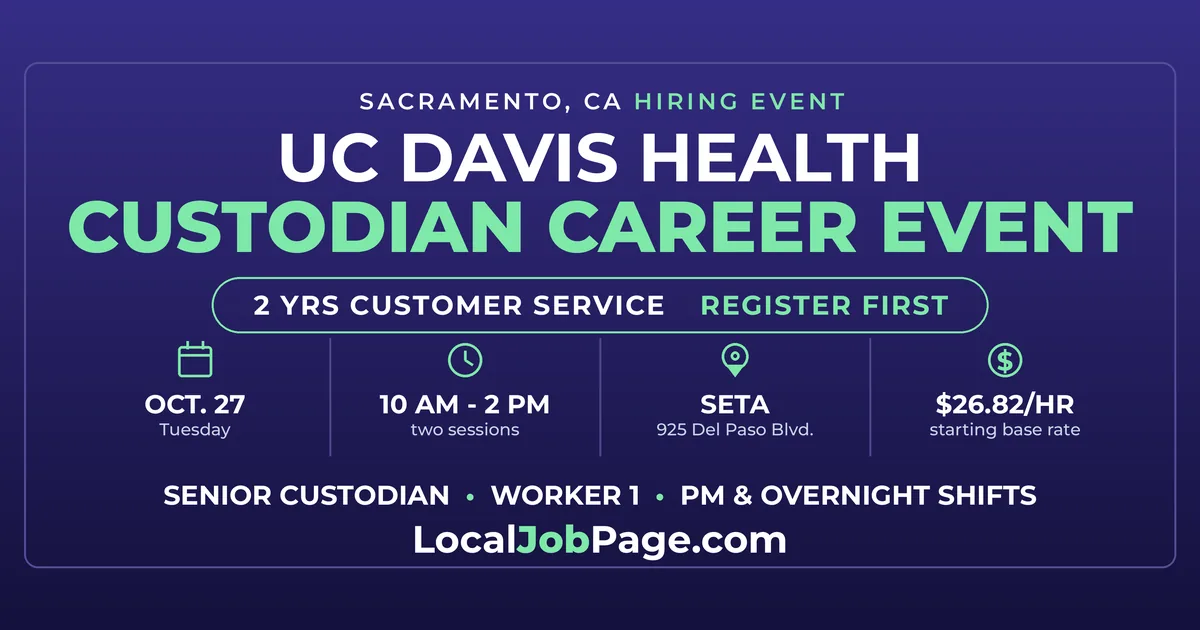 UC Davis Health Custodian Career Event Oct. 27: Senior Custodian Jobs at $26.82 an Hour